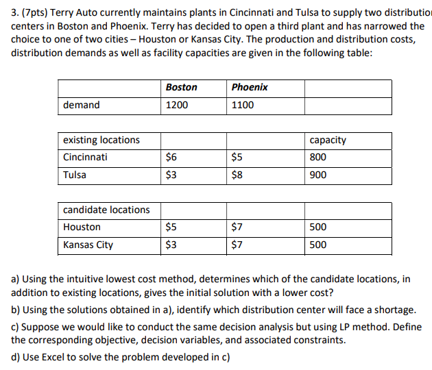 PLEASE USE EXCEL WHERE ASKED 3. (7pts) Terry Auto