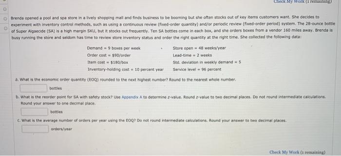 Check My Work (1 remaining ooO Brenda opened a