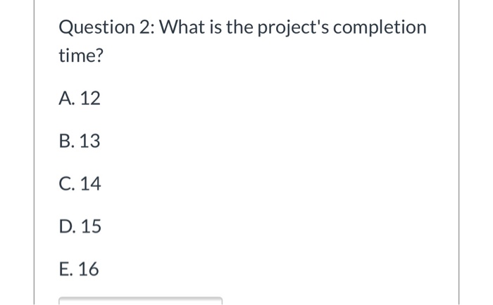 Question 2: What is the project's completion