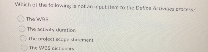 Which of the following is not an input item to