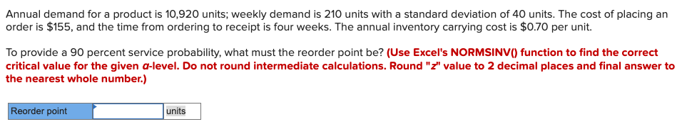 Annual demand for a product is 10,920 units;