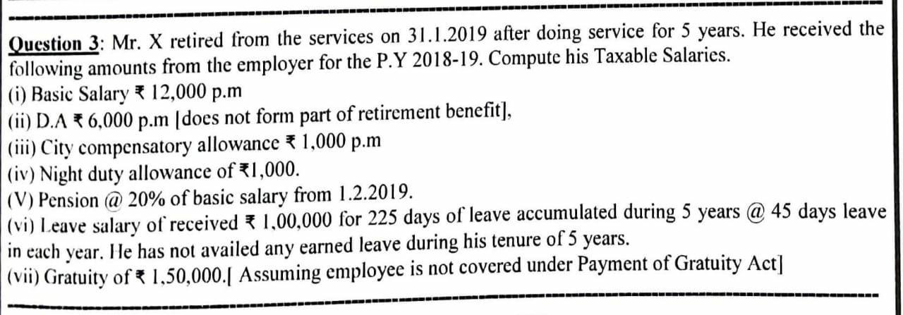 DELBED Question 3: Mr. X retired from the