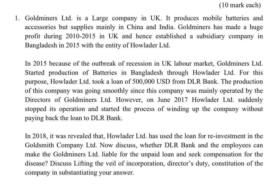 (10 mark each) 1. Goldminers Ltd. is a Large