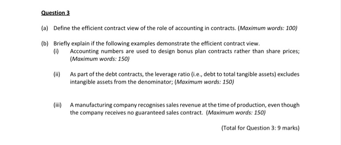 Question 3 (a) Define the efficient contract view