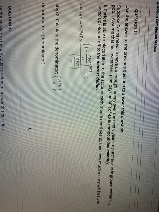 Question Completion Status: QUESTION 11 Use the