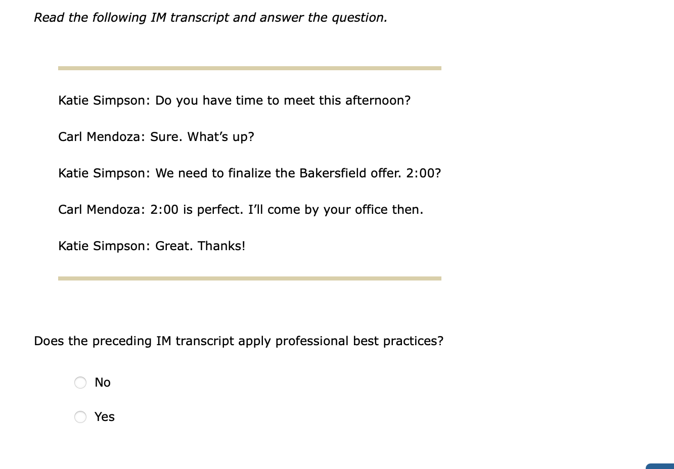 Read the following IM transcript and answer the