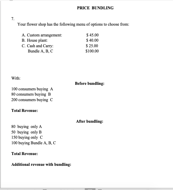 PRICE BUNDLING 7. Your flower shop has the