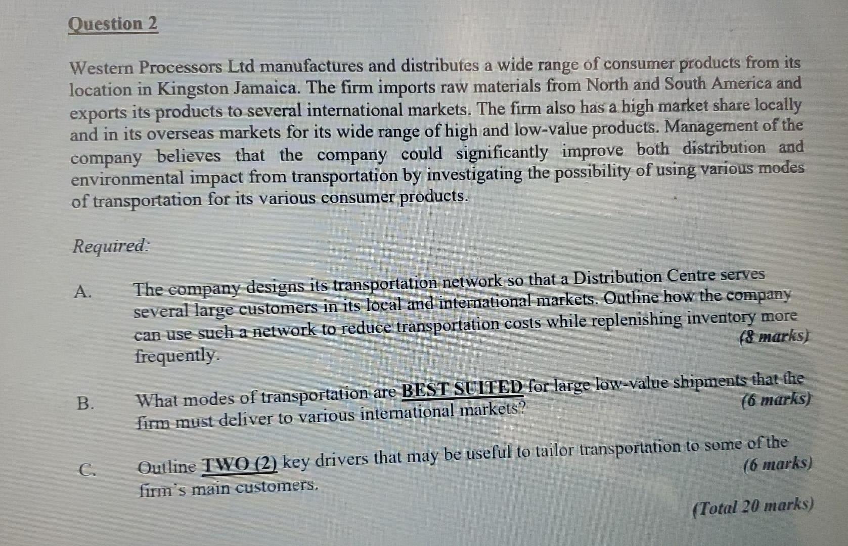 Question 2 Western Processors Ltd manufactures
