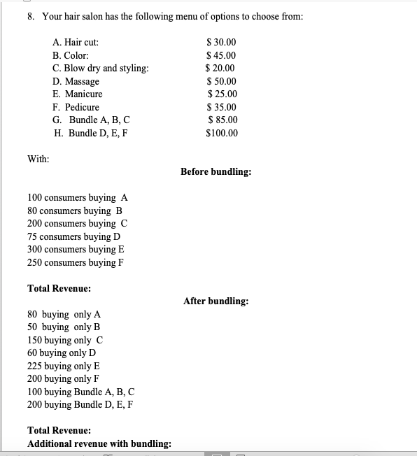 PRICE BUNDLING 7. Your flower shop has the