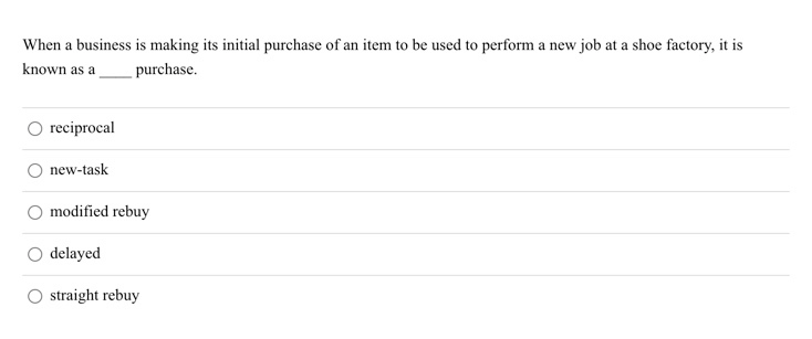 When a business is making its initial purchase of