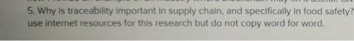 5. Why is traceability important in supply chain,