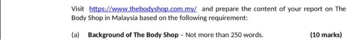 Visit https://www.thebodyshop.com.my/ and prepare