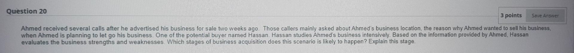 Question 20 3 points Save Answer Ahmed received