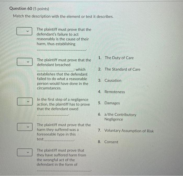 Question 60 (5 points) Match the description with