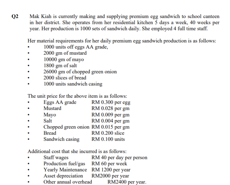 answer quickly Q2 Mak Kiah is currently making