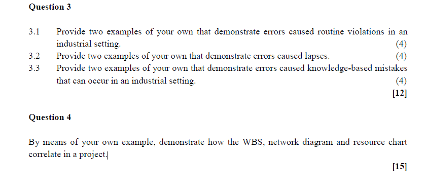 Question 3 3.1 3.2 3.3 Provide two examples of
