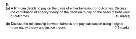 6. (a) A firm can decide to pay on the basis of
