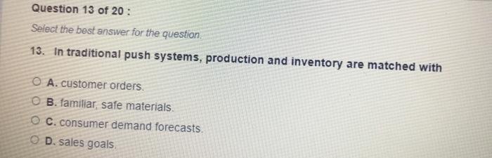 Question 13 of 20 : Select the best answer for