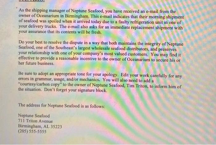 As the shipping manager of Neptune Seafood, you