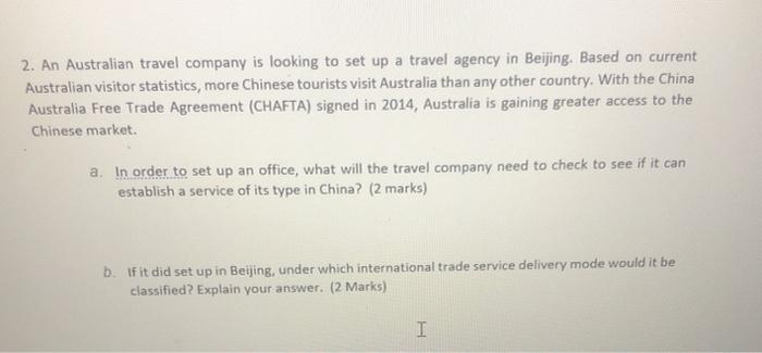 2. An Australian travel company is looking to set