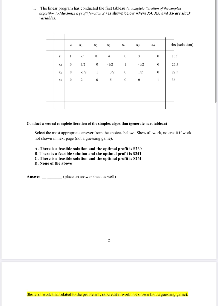 1. The linear program has conducted the first