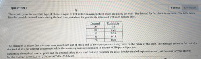 QUESTION 9 4 points The reorder point for a