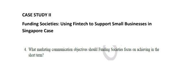 CASE STUDY II Funding Societies: Using Fintech to