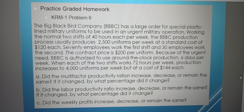 Practice Graded Homework KRM-1 Problem 6 The Big