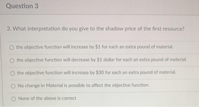 Question 3 3. What interpretation do you give to