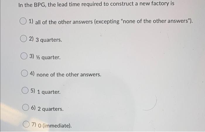 In the BPG, the lead time required to construct a