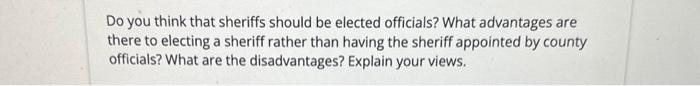 Do you think that sheriffs should be elected