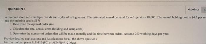 QUESTION 6 4 points A discount store sells