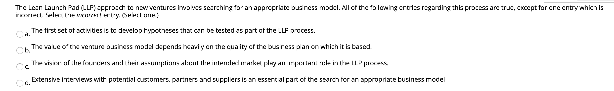 Please help! The Lean Launch Pad (LLP) approach