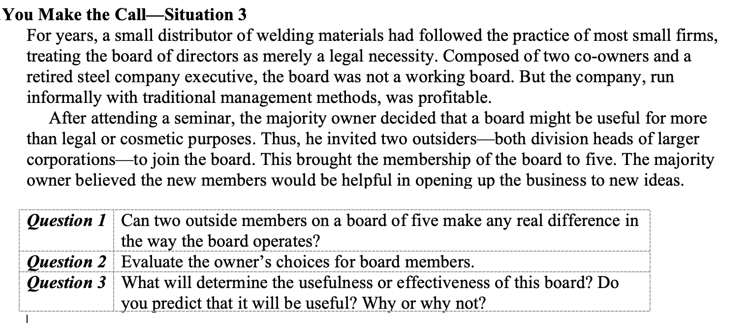 You Make the CallSituation 3 For years, a small