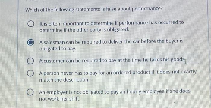 business Law Which of the following statements is