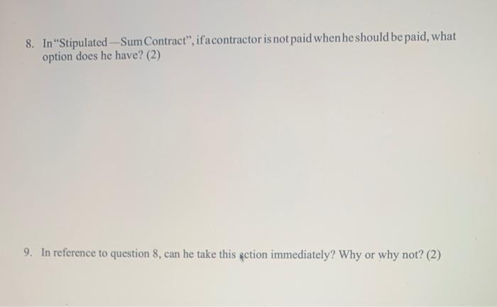 8. In "Stipulated -Sum Contract", ifacontractor