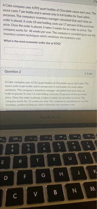 A Cake company uses 4,993 quart bottles of