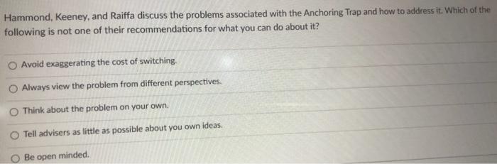 Hammond, Keeney, and Raiffa identify the status