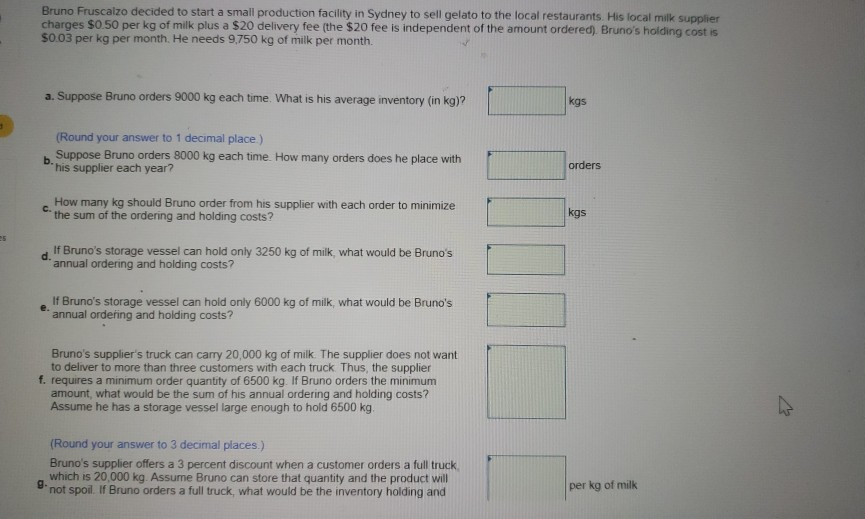 Bruno Fruscalzo decided to start a small