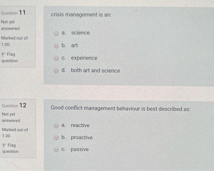 Question 11 crisis management is an: Not yet