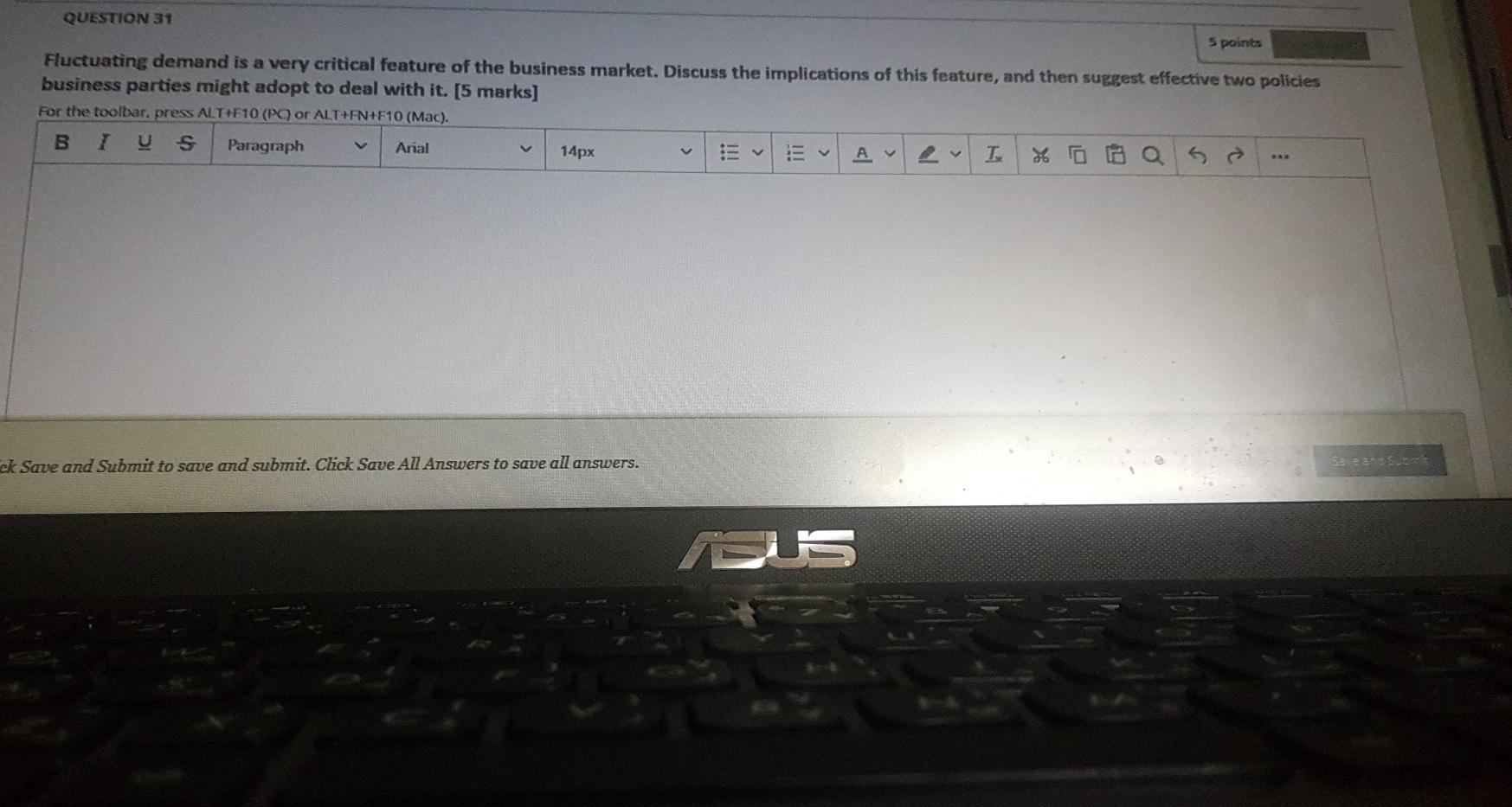 QUESTION 31 5 points Fluctuating demand is a very