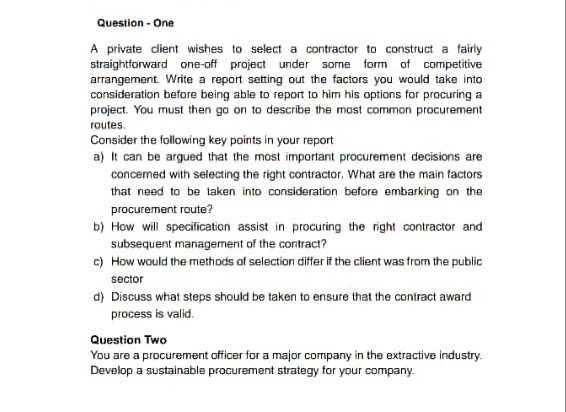 Question - One A private client wishes to select