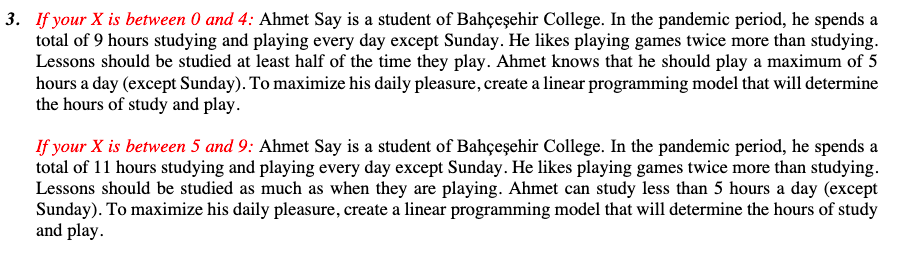 x=8 3. If your X is between 0 and 4: Ahmet Say is