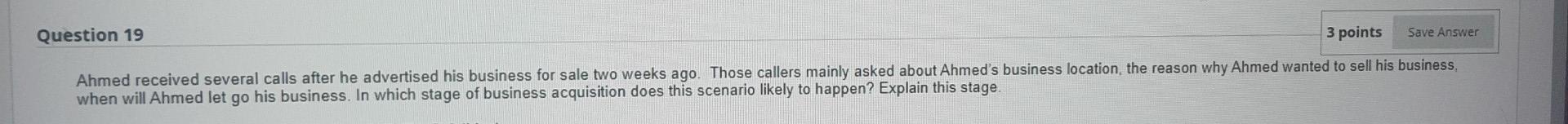 Question 19 3 points Save Answer Ahmed received