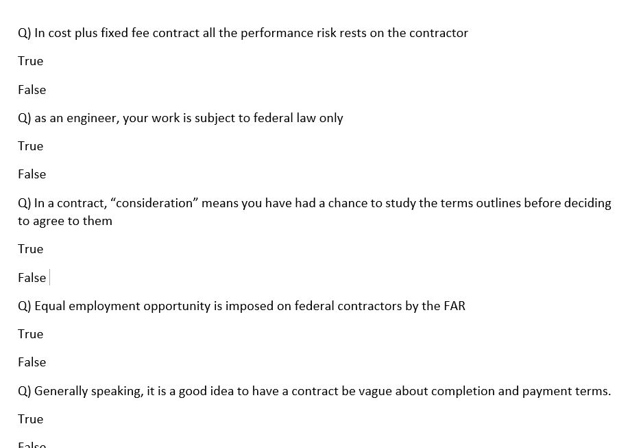 Q) In cost plus fixed fee contract all the