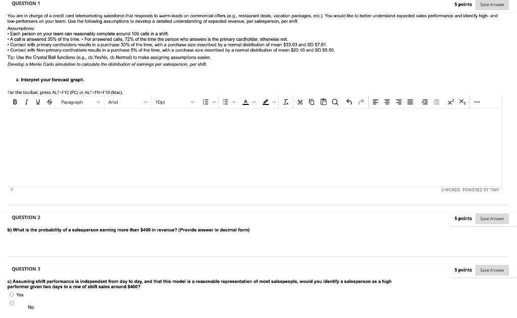 QUESTION 1 5 points Save Answer You are in charge