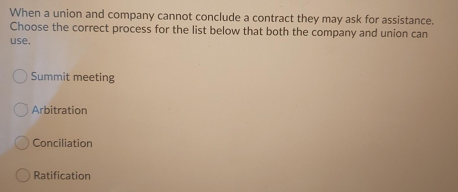 10 When a union and company cannot conclude a