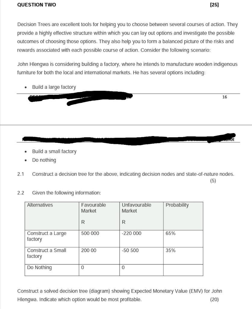 QUESTION TWO [25] Decision Trees are excellent