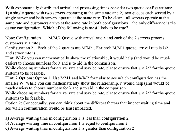 With exponentially distributed arrival and