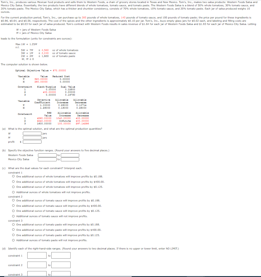 Tom's, Inc., produces various Mexican food